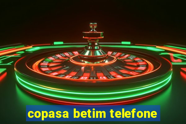 copasa betim telefone